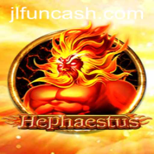 Unveiling Hephaestus: The New Gaming Phenomenon with JL FUN
