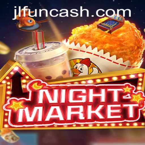 Unlocking the Secrets of NIGHTMARKET: A Thrilling Journey with JL FUN